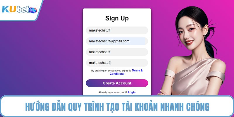 Hướng dẫn quy trình tạo tài khoản nhanh chóng