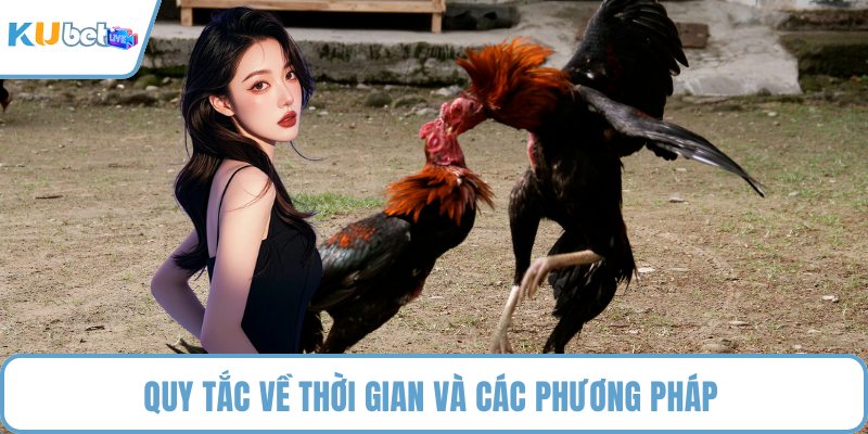 Quy tắc về thời gian và các phương pháp